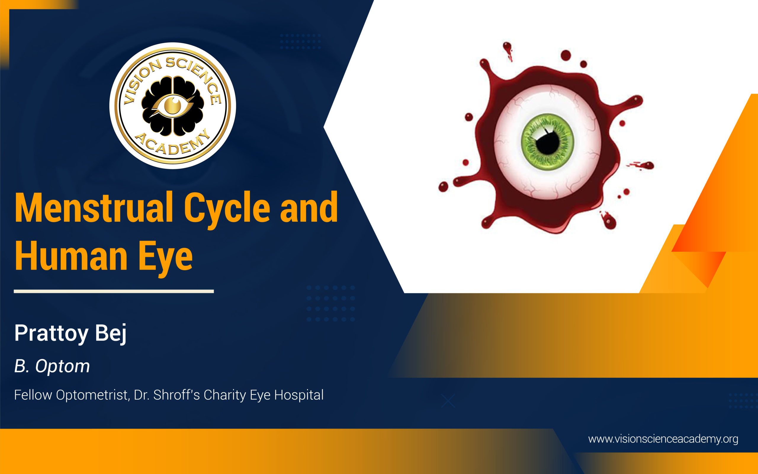 Menstrual Cycle and Human Eye Vision Science Academy