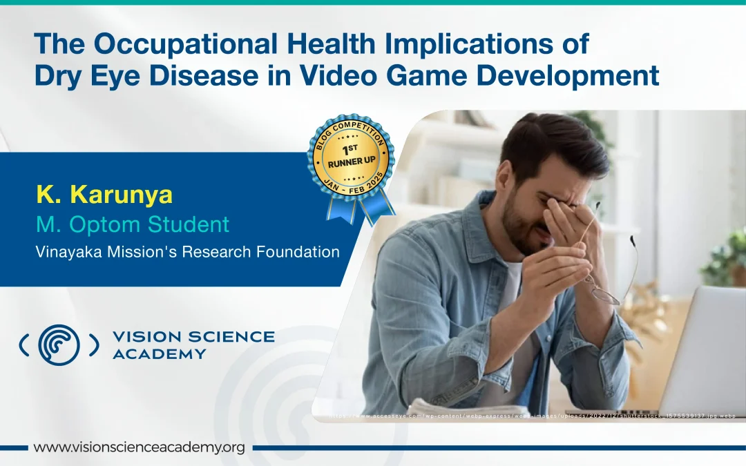 The Occupational Health Implications of Dry Eye Disease in Video Game Development