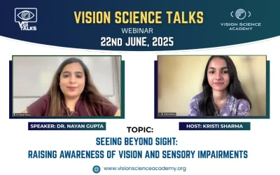 Vision Science Academy conducted the Vision Science Talks on the Seeing Beyond Sight: Raising Awareness of Vision and Sensory Impairments