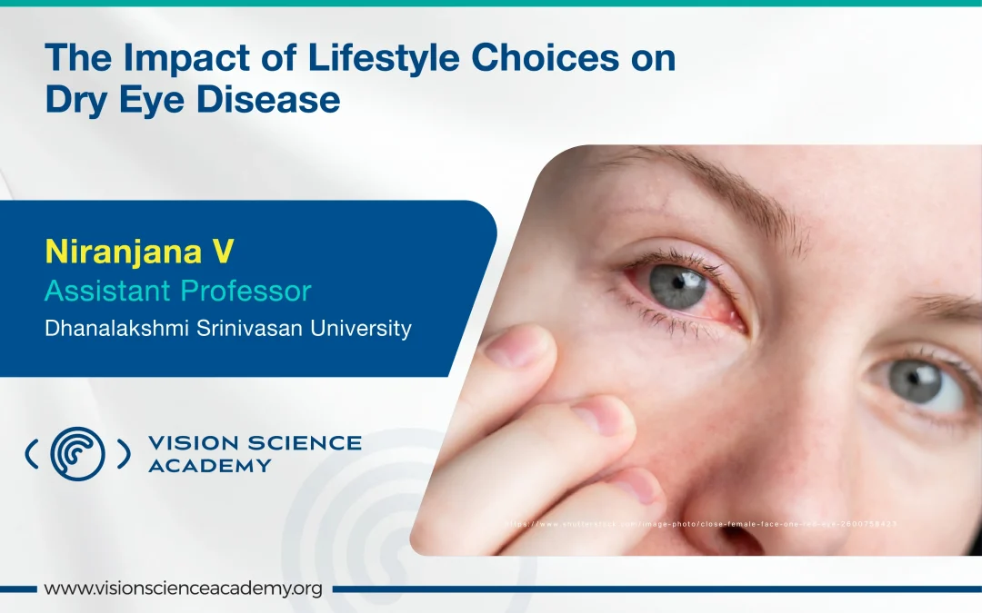 The Impact of Lifestyle Choices on Dry Eye Disease