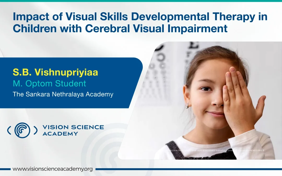 Impact of Visual Skills Developmental Therapy in Children with Cerebral Visual Impairment