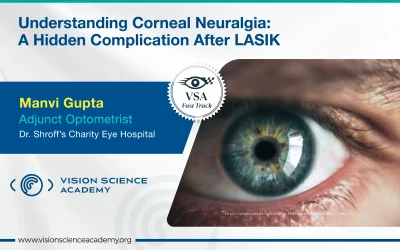 Understanding Corneal Neuralgia: A Hidden Complication After LASIK