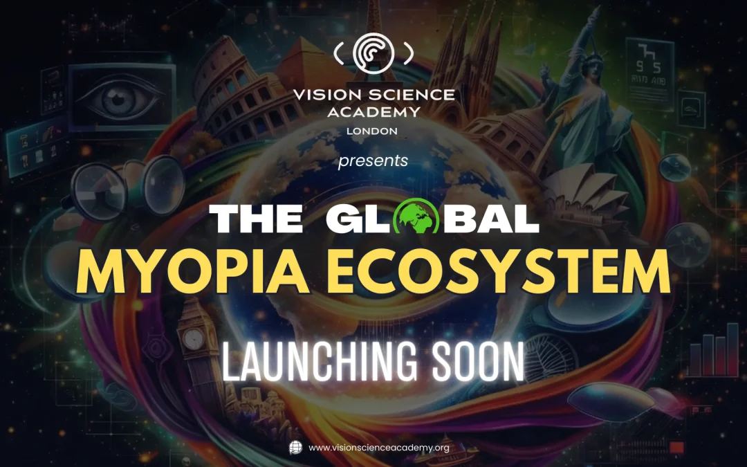 Introducing the The Global Myopia Ecosystem