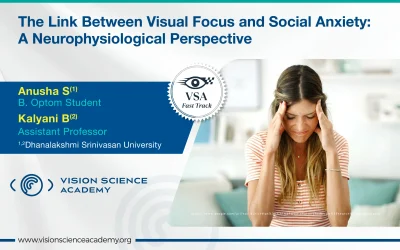 The Link Between Visual Focus and Social Anxiety: A Neurophysiological Perspective