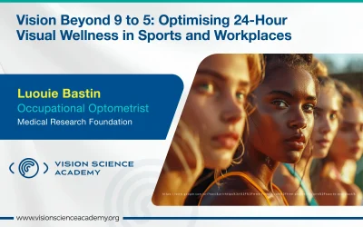 Vision Beyond 9 to 5: Optimising 24-Hour Visual Wellness in Sports and Workplaces
