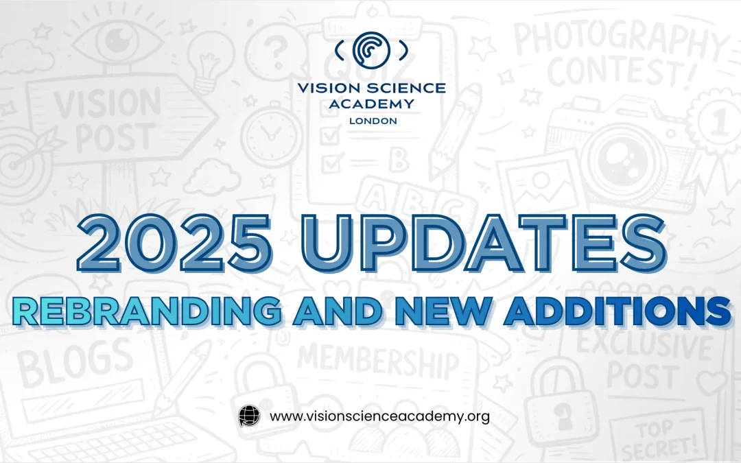 Changes and New Additions at Vision Science Academy | A 2025 Recap