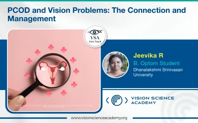 PCOD and Vision Problems: The Connection and Management