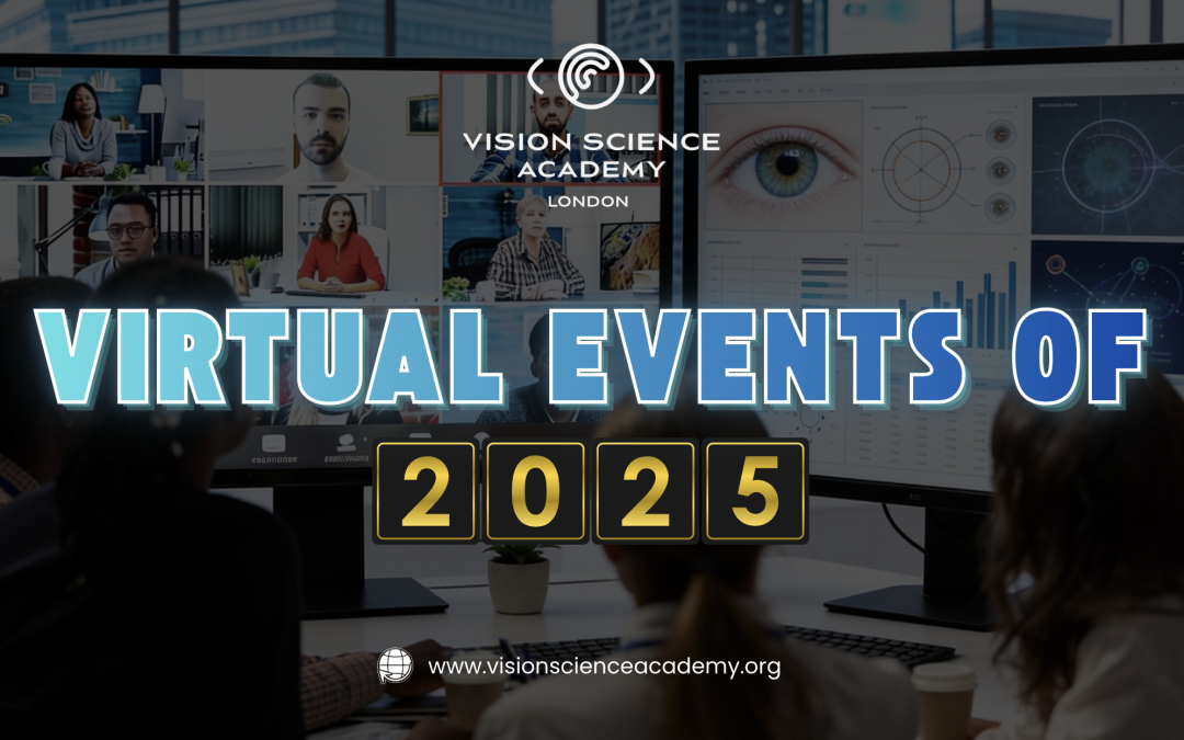 Virtual Events at Vision Science Academy | A 2025 Recap