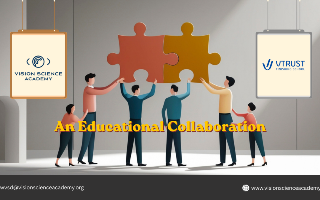 Vision Science Academy and VTrust Group of Institutions | A Collaboration of Academic Excellence