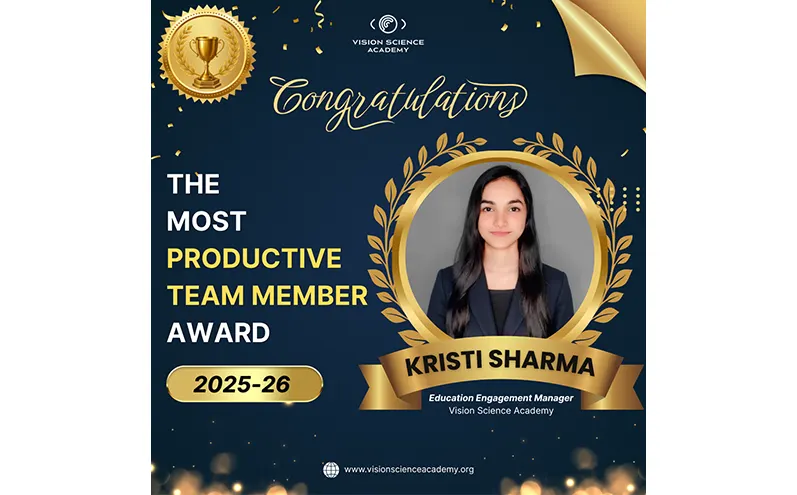 Vision Science Academy Announces Kristi Sharma as Most Productive Team Member for 2025–2026
