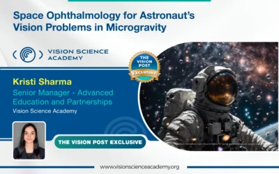 Space Ophthalmology for Astronauts’ Vision Problems in Microgravity