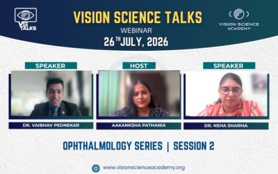 Vision Science Talks | Ophthalmology Series – Session 2
