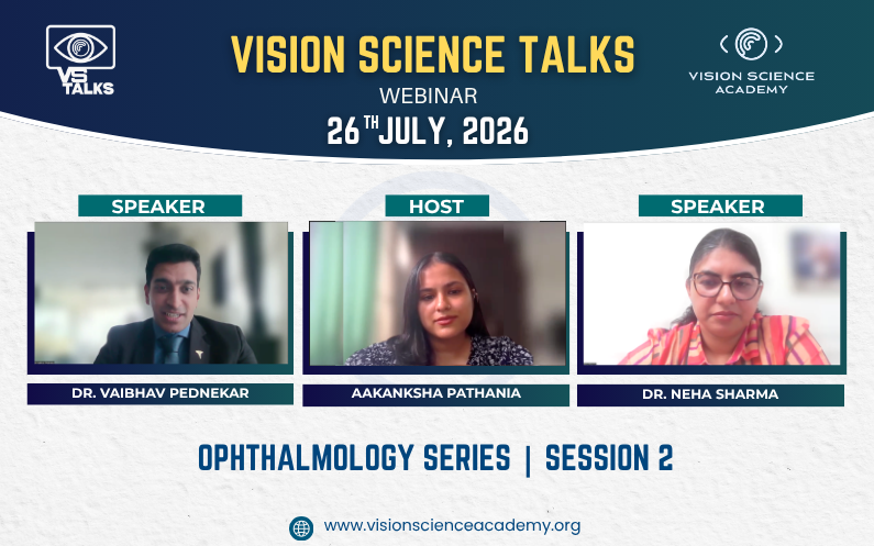 Vision Science Talks | Ophthalmology Series – Session 2