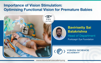 Importance of Vision Stimulation: Optimising Functional Vision for Premature Babies