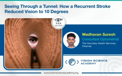 Seeing Through a Tunnel: How a Recurrent Stroke Reduced Vision to 10 Degrees