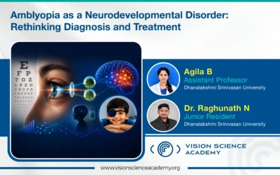Amblyopia as a Neurodevelopmental Disorder: Rethinking Diagnosis and Treatment