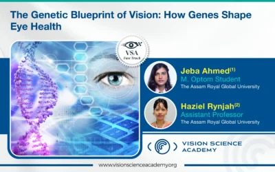 The Genetic Blueprint of Vision: How Genes Shape Eye Health